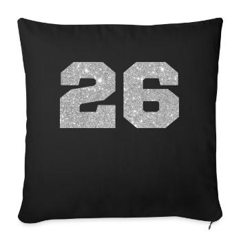 Number 26 Silver Glitter - 26th Anniversary - Sofa pillowcase 17,3'' x 17,3'' (45 x 45 cm) - black - Front