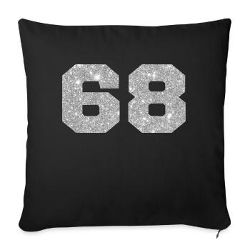 Number 68 Silver Glitter - 68th Anniversary - Sofa pillowcase 17,3'' x 17,3'' (45 x 45 cm) - black - Front