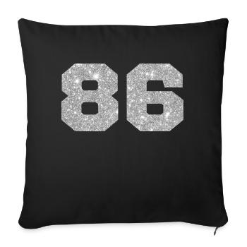 Number 86 Silver Glitter - 86th Anniversary - Sofa pillowcase 17,3'' x 17,3'' (45 x 45 cm) - black - Front