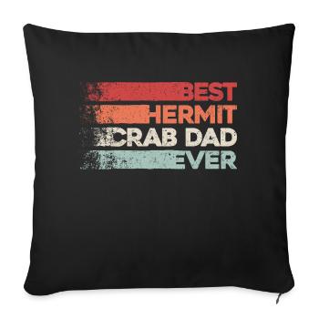 Best Hermit Crab Dad Ever: Krabbenliebe! - Sofakissenbezug 45 x 45 cm - Schwarz - Vorne