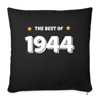 Best of 1944 - Sofa pillowcase 17,3'' x 17,3'' (45 x 45 cm) - black - Front