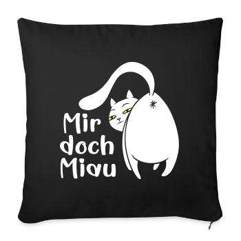 Katze lustig Miau egal lustige Sprüche Haustier - Sofakissenbezug 45 x 45 cm - Schwarz - Vorne