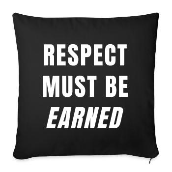 Respect Must Be Earned Mindset Strength Power - Housse de coussin décorative 45 x 45 cm - noir - Devant