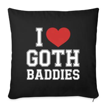 I Love Goth Baddies - Sofa pillowcase 17,3'' x 17,3'' (45 x 45 cm) - black - Front