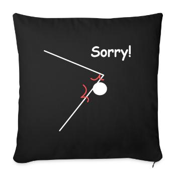 Table Tennis Sorry Funny Sayings - Sofa pillowcase 17,3'' x 17,3'' (45 x 45 cm) - black - Front