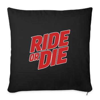 Ride or Die Lettering - Sofa pillowcase 17,3'' x 17,3'' (45 x 45 cm) - black - Front