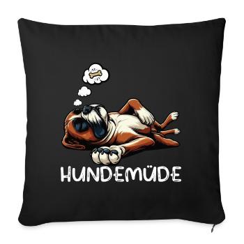 Hundemüde Boxer Boxerhalter Boxerhund Boxerhunde - Sofakissenbezug 45 x 45 cm - Schwarz - Vorne