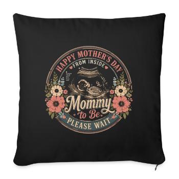 Cadeau Future Maman - Happy Mother's Day From Insi - Housse de coussin décorative 45 x 45 cm - noir - Devant