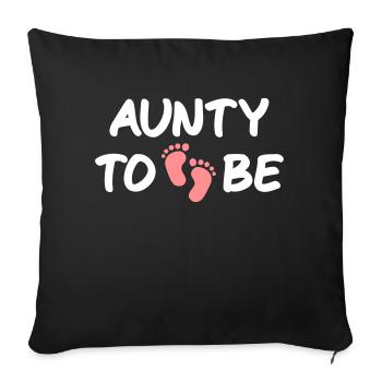 aunty être - tante expectative grossesse bébé - Housse de coussin décorative 45 x 45 cm - noir - Devant