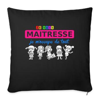 je suis maitresse - Sofa pillowcase 17,3'' x 17,3'' (45 x 45 cm) - black - Front