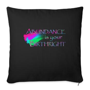 L'abondance est votre droit de naissance - Housse de coussin décorative 45 x 45 cm - noir - Devant
