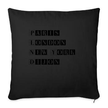 Paris London New York Dijon - Sofa pillowcase 17,3'' x 17,3'' (45 x 45 cm) - black - Front