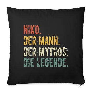 Vorname Name Niko Der Mann Der Mythos Die Legende - Sofakissenbezug 45 x 45 cm - Schwarz - Vorne