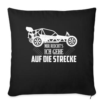 Mir reicht's ich gehe auf die Strecke Modellbau R - Sofakissenbezug 45 x 45 cm - Schwarz - Vorne