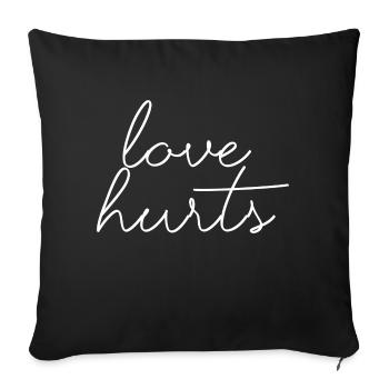 love hurts love font funny saying - Sofa pillowcase 17,3'' x 17,3'' (45 x 45 cm) - black - Front