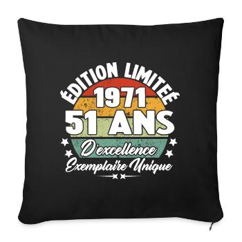 Cadeau 51 ans d'excellence / Édition limitée 1971 - Housse de coussin décorative 45 x 45 cm - noir - Devant