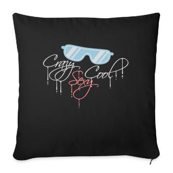 crazy sexy cool Design - Sofakissenbezug 45 x 45 cm - Schwarz - Vorne