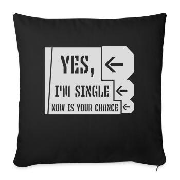 célibataire maintenant votre chance - Housse de coussin décorative 45 x 45 cm - noir - Devant