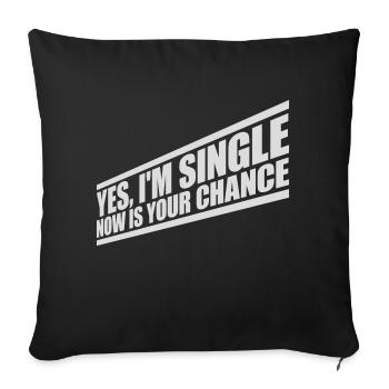 célibataire maintenant votre chance - Housse de coussin décorative 45 x 45 cm - noir - Devant