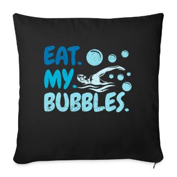 Eat My Bubbles Swimming Team Swimmer Lustig Schwim - Sofa pillowcase 17,3'' x 17,3'' (45 x 45 cm) - black - Front