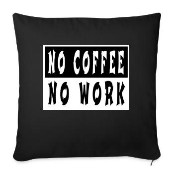present birthday present coffeebean tired morning - Sofa pillowcase 17,3'' x 17,3'' (45 x 45 cm) - black - Front