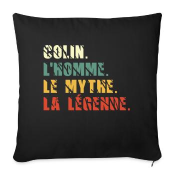 Colin l homme le mythe la légende - Housse de coussin décorative 45 x 45 cm - noir - Devant