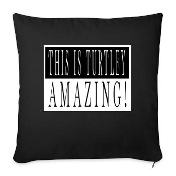 cool awesome tortoises earth save the turtles wave - Sofakissenbezug 45 x 45 cm - Schwarz - Vorne