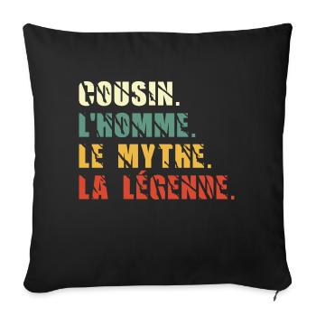 cousin l homme le mythe la légende / humour cousin - Housse de coussin décorative 45 x 45 cm - noir - Devant