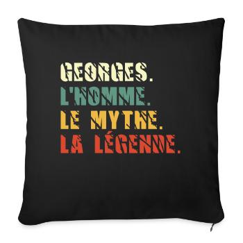 Georges l homme le mythe la légende - Housse de coussin décorative 45 x 45 cm - noir - Devant