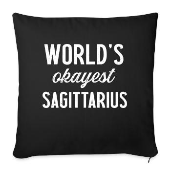World's okayest sagittarius original gift zodiac - Housse de coussin décorative 45 x 45 cm - noir - Devant