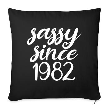 Sassy Since 1982 Funny 40th Birthday Men & Women - Sofa pillowcase 17,3'' x 17,3'' (45 x 45 cm) - black - Front