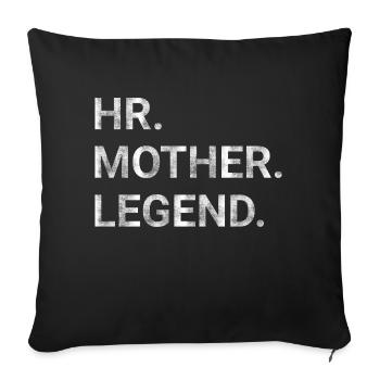 Human Resources HR Mother Legend - Sofa pillowcase 17,3'' x 17,3'' (45 x 45 cm) - black - Front