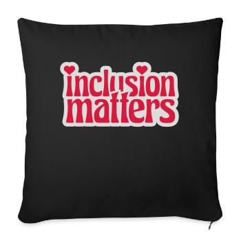 inclusion matters Logo Zitat - Sofakissenbezug 45 x 45 cm - Schwarz - Vorne