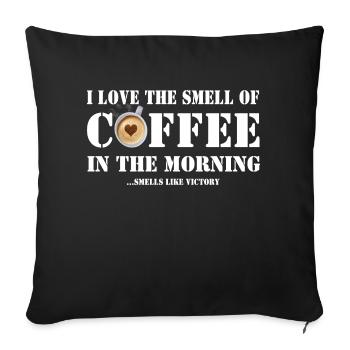 I Love The Smell Of Coffee - Sofa pillowcase 17,3'' x 17,3'' (45 x 45 cm) - black - Front