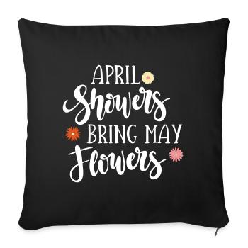 Aprilschauer bringen Maiblumen - Sofakissenbezug 45 x 45 cm - Schwarz - Vorne