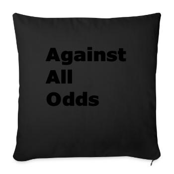 Against all odds - Sofa pillowcase 17,3'' x 17,3'' (45 x 45 cm) - black - Front