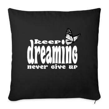 Continuez à rêver - Housse de coussin décorative 45 x 45 cm - noir - Devant