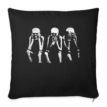 N’entendez rien, ne dites rien, ne voyez rien - Housse de coussin décorative 45 x 45 cm - noir - Devant
