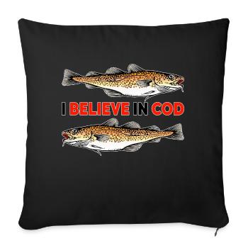 Fishing - I believe in Cod - Sofa pillowcase 17,3'' x 17,3'' (45 x 45 cm) - black - Front