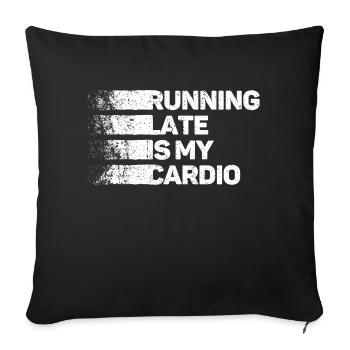 Courir en retard, c’est mon cardio - Housse de coussin décorative 45 x 45 cm - noir - Devant