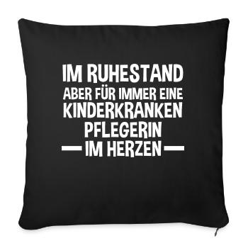 Ruhestand Rente Pfleger Pflegekraft Kinderkrankenp - Sofakissenbezug 45 x 45 cm - Schwarz - Vorne