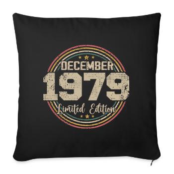 The legends were born in December 1979 - 1979 - Sofa pillowcase 17,3'' x 17,3'' (45 x 45 cm) - black - Front