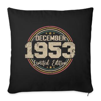 The legends were born in December 1953 - 1953 - Sofa pillowcase 17,3'' x 17,3'' (45 x 45 cm) - black - Front