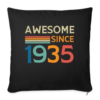 Awesome since 1935 - Sofa pillowcase 17,3'' x 17,3'' (45 x 45 cm) - black - Front