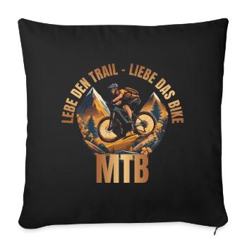 Lebe den Trail - Liebe das Bike - Sofakissenbezug 45 x 45 cm - Schwarz - Vorne
