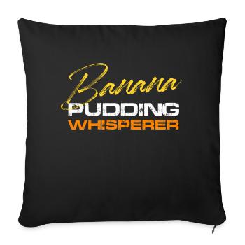 Banana Pudding Whisperer Dessert Making - Sofa pillowcase 17,3'' x 17,3'' (45 x 45 cm) - black - Front