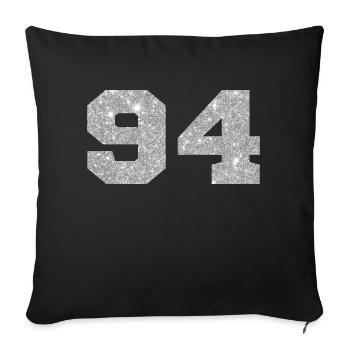 Number 94 Silver Glitter - 94th Anniversary - Sofa pillowcase 17,3'' x 17,3'' (45 x 45 cm) - black - Front