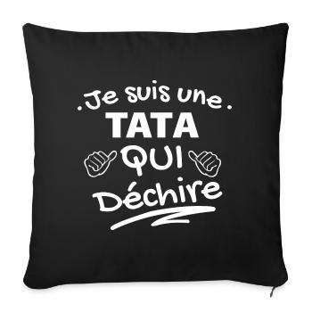 T-shirt Affirmation TATA Qui Déchire - Housse de coussin décorative 45 x 45 cm - noir - Devant
