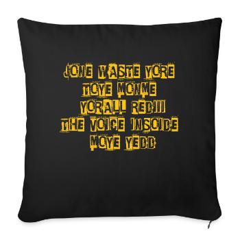 JONE WASTE YORE TOYE MONME YORALL REDIII THE VOICE - Housse de coussin décorative 45 x 45 cm - noir - Devant