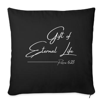 Gift of Eternal Life – Romans 6:23 - Sofa pillowcase 17,3'' x 17,3'' (45 x 45 cm) - black - Front